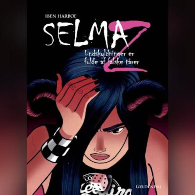 Okładka książki dla Selma Z - Undskyldninger er fulde af falske tårer ...