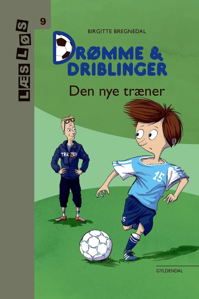 Boekomslag van Drømme og driblinger. Den nye træner