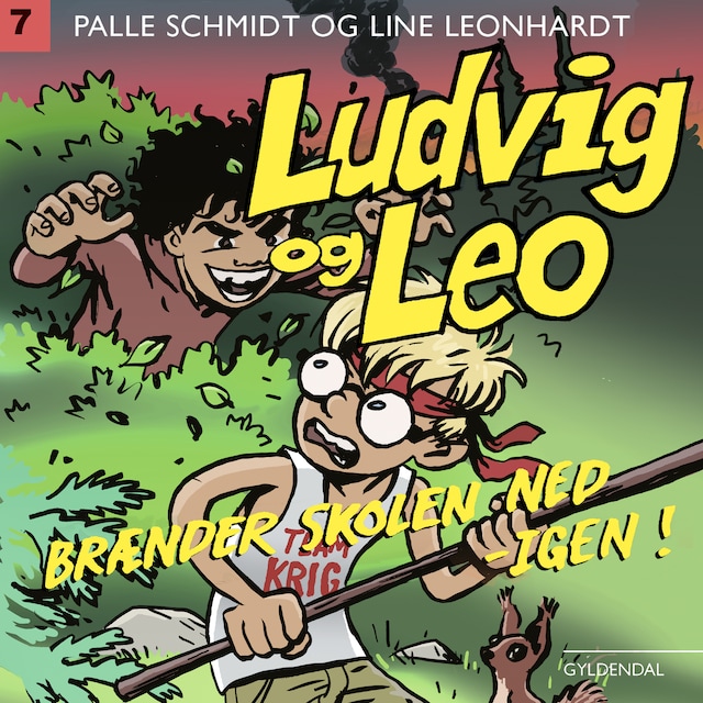 Bogomslag for Ludvig og Leo brænder skolen ned - igen