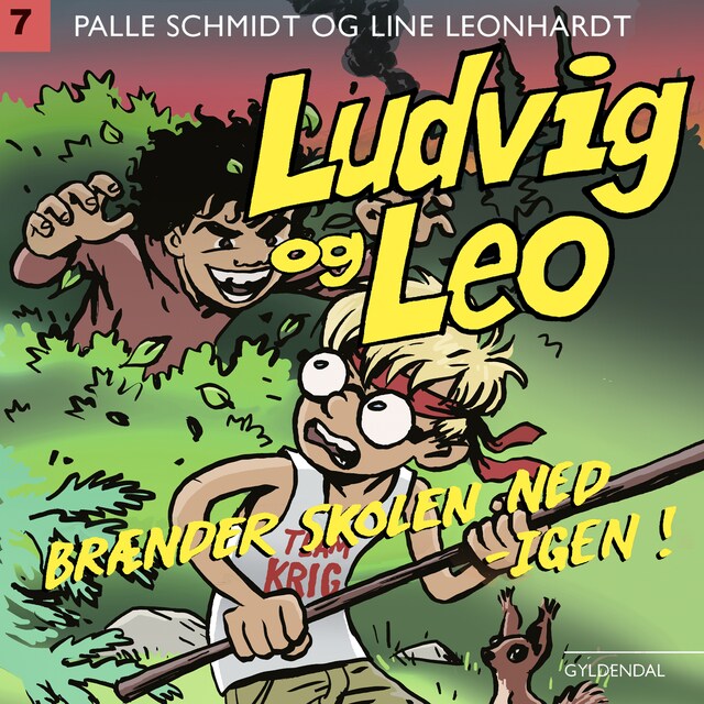 Portada de libro para Ludvig og Leo brænder skolen ned - igen