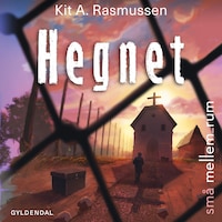 små mellem_rum. Hegnet