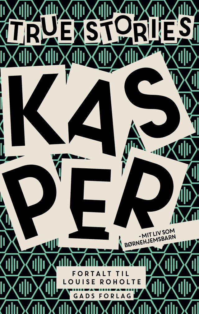 Kirjankansi teokselle True Stories: Kasper