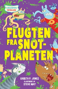 Kæledyrspatruljen (3) Flugten fra Snotplaneten