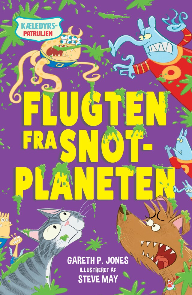 Book cover for Kæledyrspatruljen (3) Flugten fra Snotplaneten
