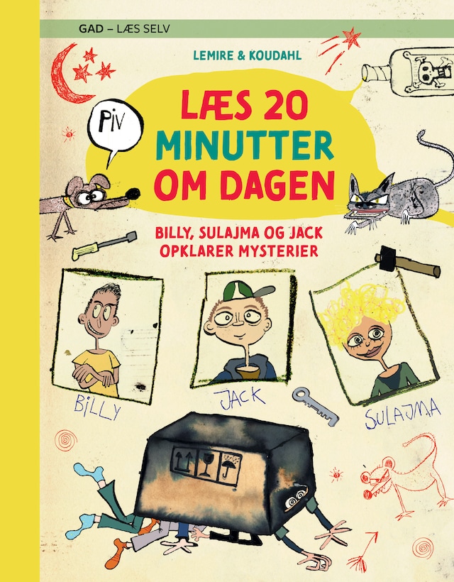 Book cover for Læs 20 minutter om dagen: Billy, Sulajma og Jack opklarer mysterier
