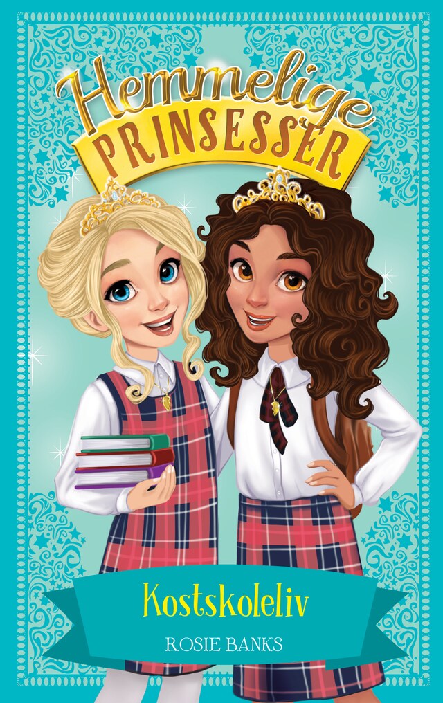 Couverture de livre pour Hemmelige Prinsesser (14) Kostskoleliv