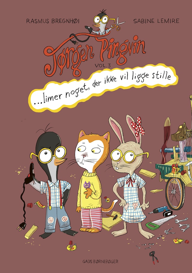 Book cover for Jørgen Pingvin limer noget, der ikke vil ligge stille
