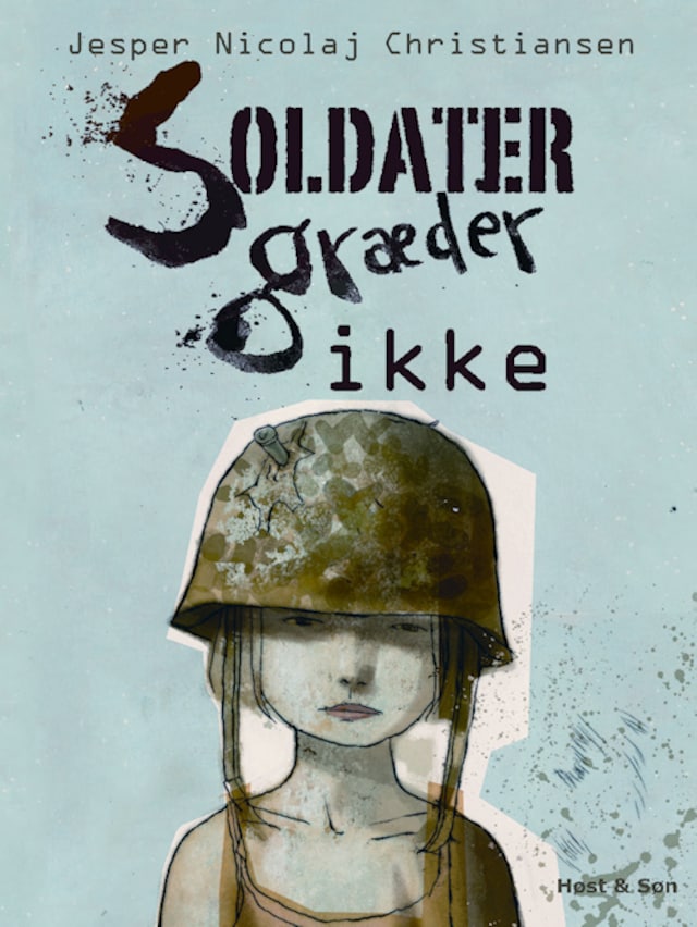 Book cover for Soldater græder ikke