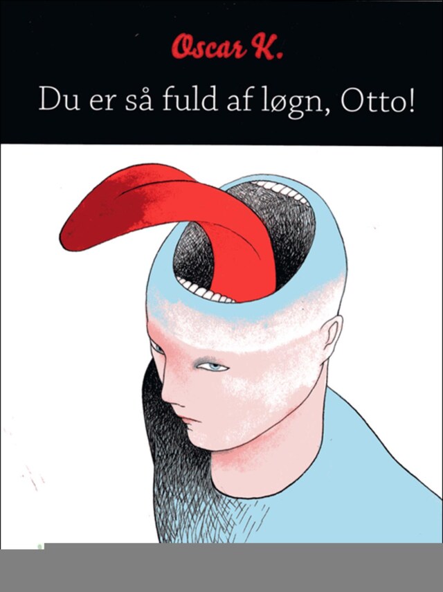 Couverture de livre pour Du er så fuld af løgn, Otto!