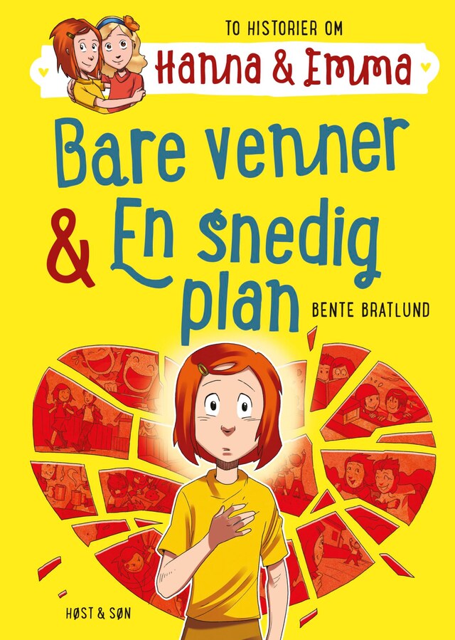 Book cover for Bare venner/En snedig plan. Hanna & Emma 3