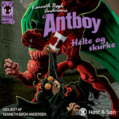 Antboy 6 - Helte og skurke