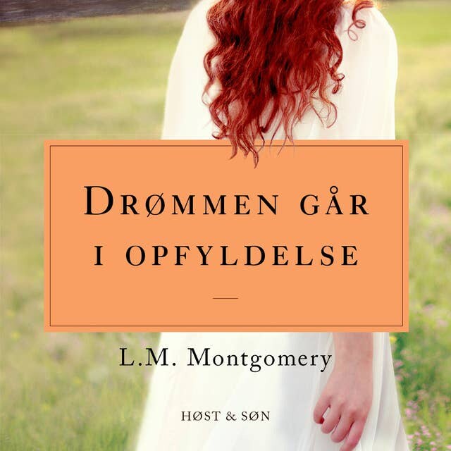 Book cover for Drømmen går i opfyldelse. Anne fra Grønnebakken 3