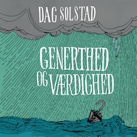 Generthed og værdighed