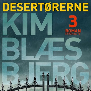 Desertørerne 3 lydbog