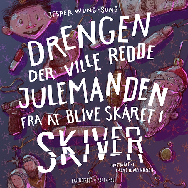 Book cover for Drengen der ville redde julemanden fra at blive skåret i skiver