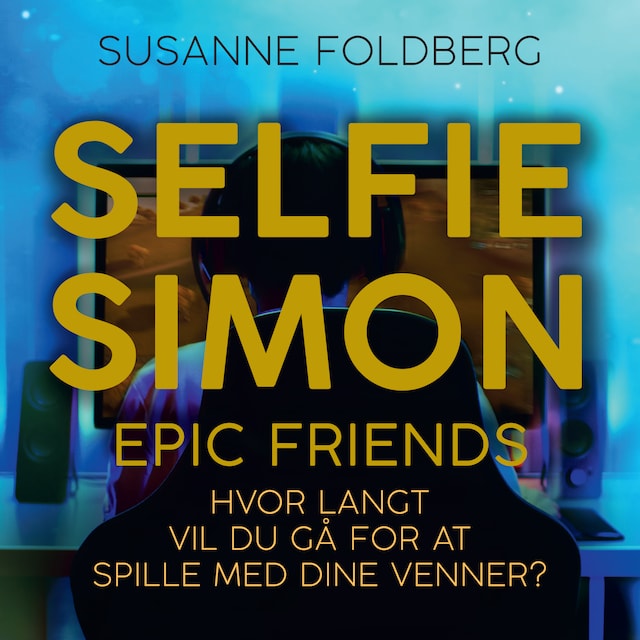 Book cover for Selfie-Simon. Epic Friends