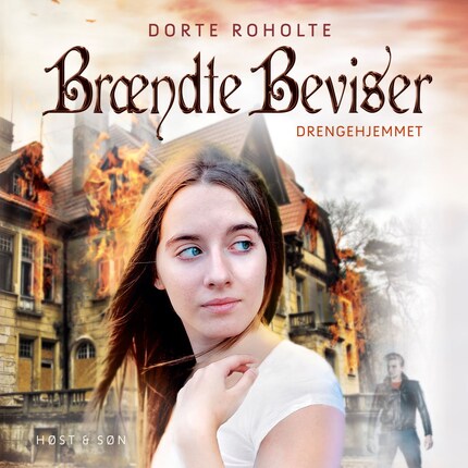 Drengehjemmet 3 - Brændte Beviser bookCoverFor