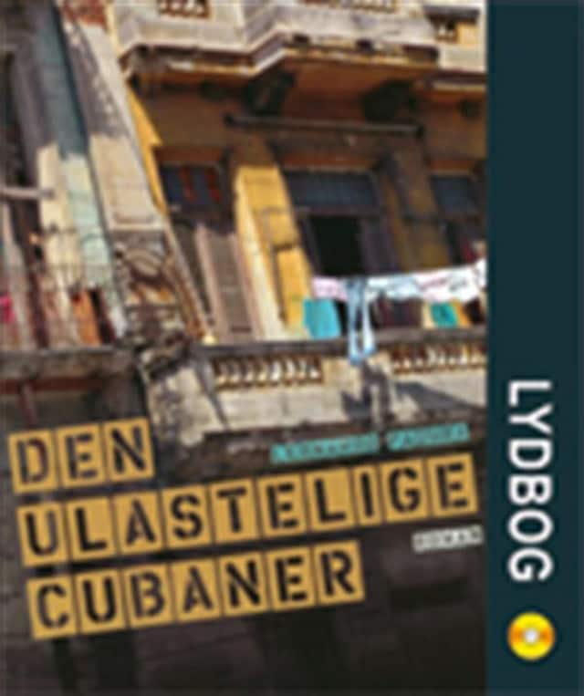 Book cover for Den ulastelige cubaner