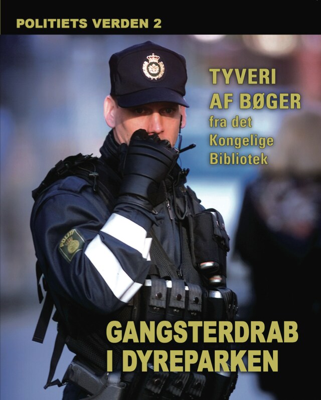 Bogomslag for Gangsterdrab i dyreparken - Politiets verden 2