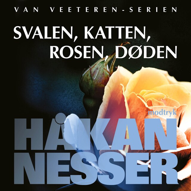 Book cover for Svalen, katten, rosen, døden