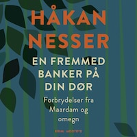 En fremmed banker på din dør