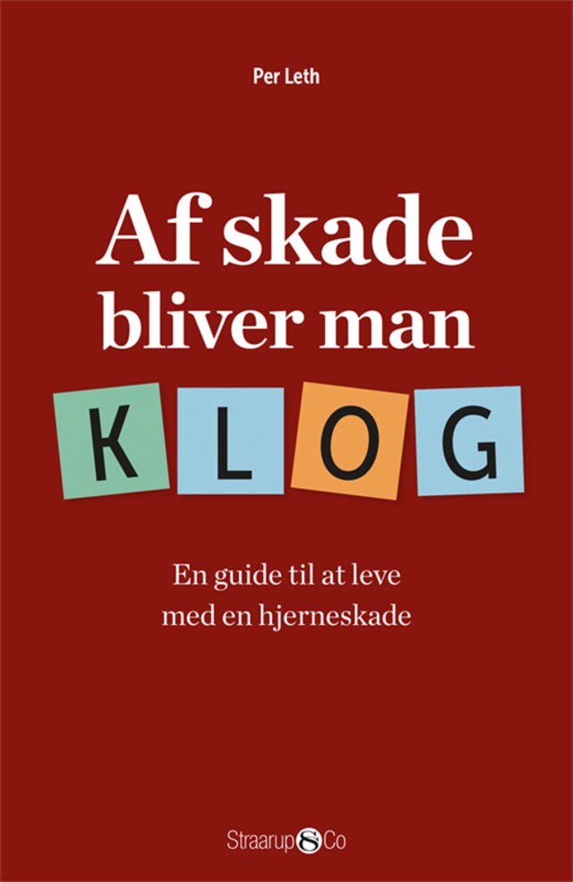 Book cover for Af skade bliver man klog