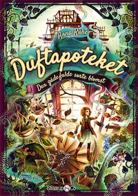 Duftapoteket 2 - Den gådefulde sorte blomst