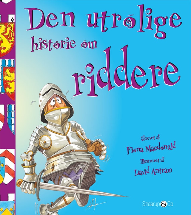 Book cover for Den utrolige historie om riddere