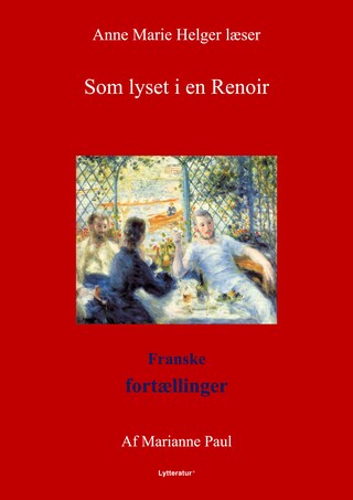 Som lyset i en Renoir lydbog