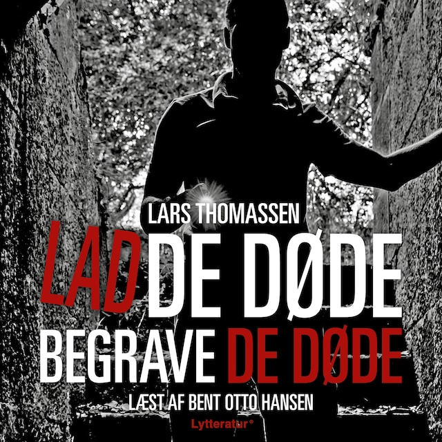 Okładka książki dla Lad de døde begrave de døde
