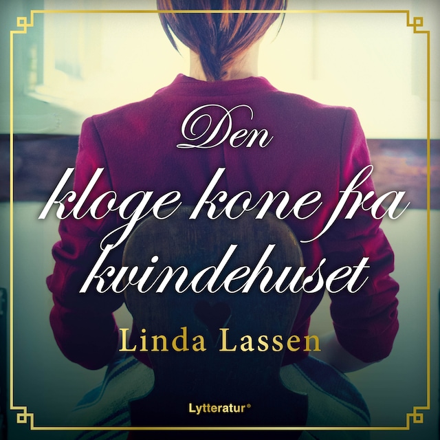 Portada de libro para Den kloge kone fra kvindehuset