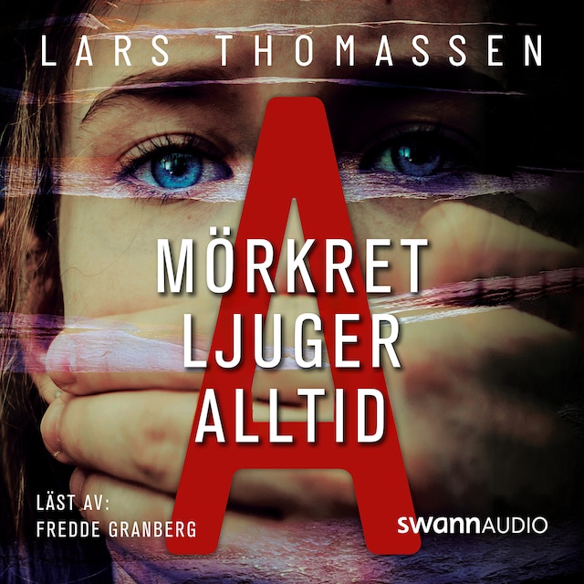 Book cover for A - Mörkret ljuger alltid