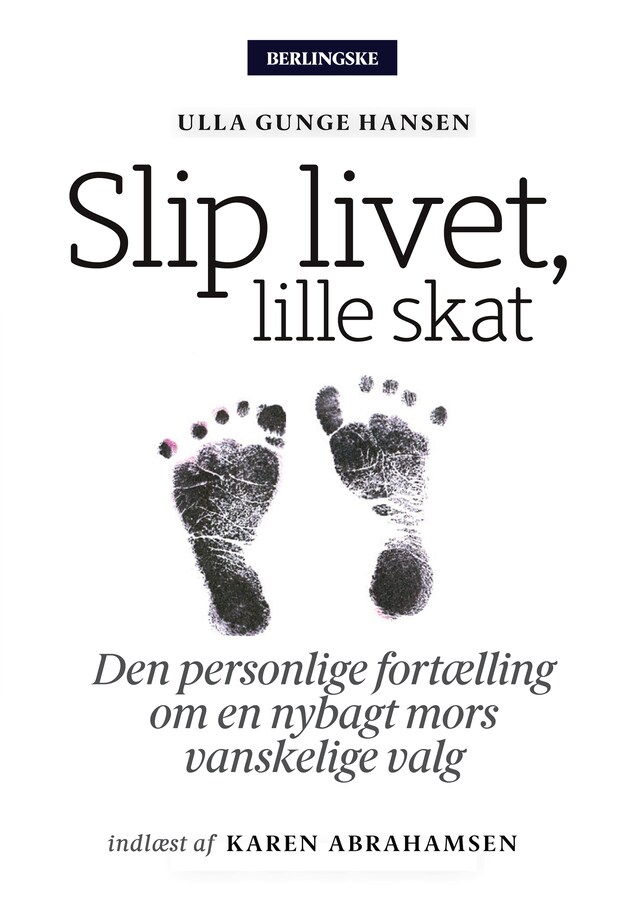 Book cover for Slip livet, lille skat