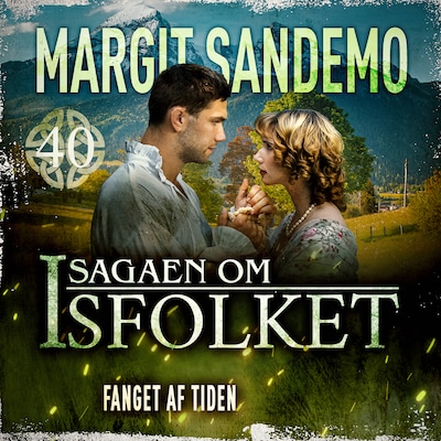 Isfolket 40 - Fanget af tiden