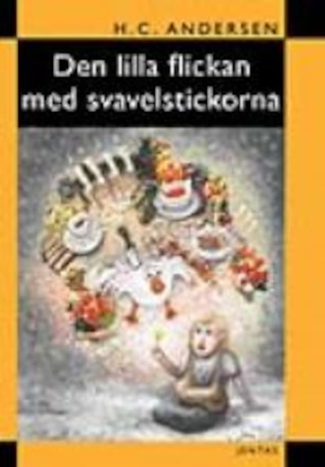 Book cover for Den lilla flickan med svavelstickorna