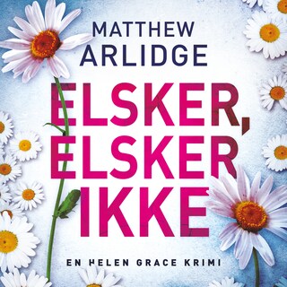 Elsker, elsker ikke lydbog