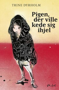 Pigen der ville kede sig ihjel