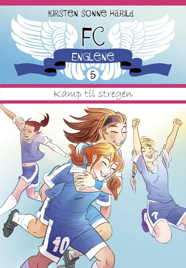 Book cover for FC Englene 5 - Kamp til stregen