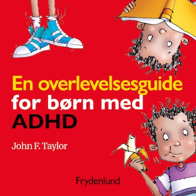 En overlevelsesguide for børn med ADHD