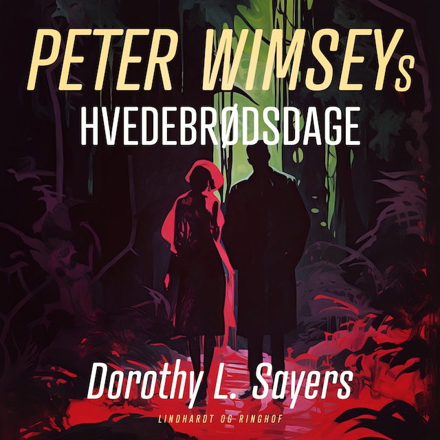 Book cover for Peter Wimseys hvedebrødsdage