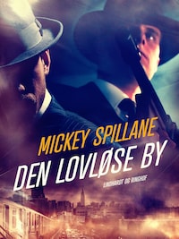 Den lovløse by
