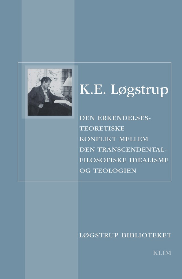 Kirjankansi teokselle Den erkendelsesteoretiske Konflikt mellem den transcendentalfilosofiske Idealisme og Teologien