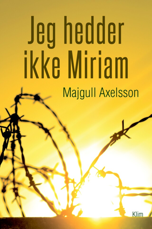 Book cover for Jeg hedder ikke Miriam