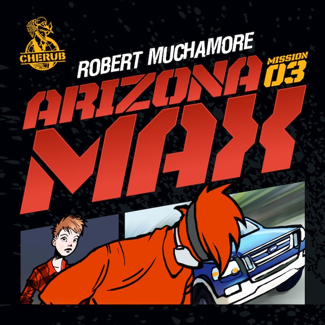 Copertina del libro per Cherub 3 - Arizona Max
