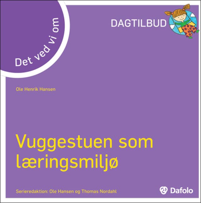 Book cover for Det ved vi om - Vuggestuen som læringsmiljø