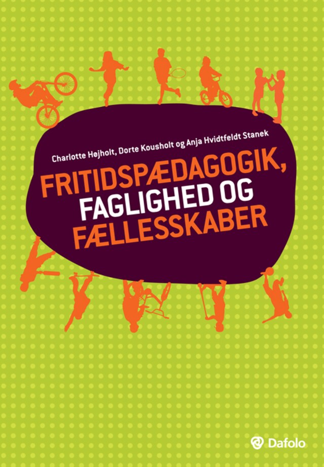 Bokomslag for Fritidspædagogik, faglighed og fællesskaber