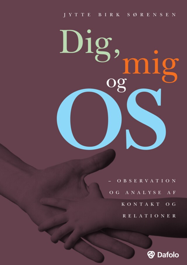 Book cover for Dig, mig og os