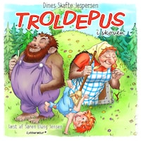 Troldepus i skoven