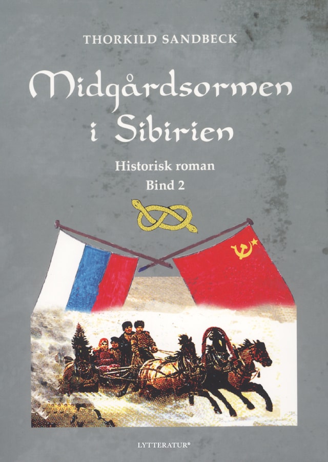 Book cover for Midgårdsormen i Sibirien