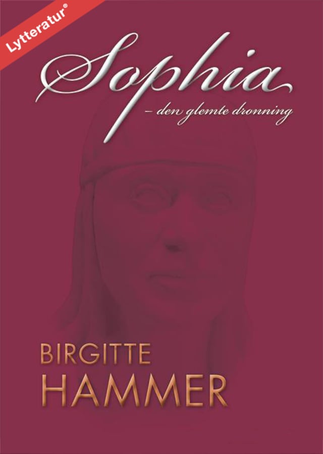 Book cover for Sophia - den glemte dronning